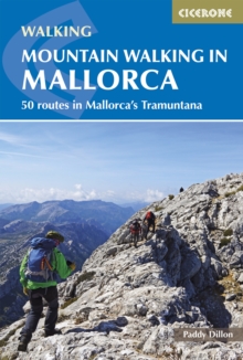 Mountain Walking in Mallorca : 50 routes in Mallorca's Tramuntana