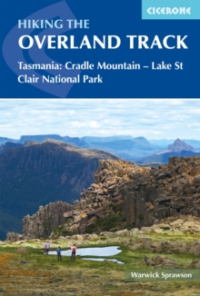 Hiking the Overland Track : Tasmania: Cradle Mountain-Lake St Clair National Park