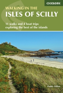 Walking in the Isles of Scilly : 11 walks and 4 boat trips exploring the best of the islands