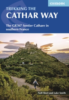 Trekking the Cathar Way : The GR367 Sentier Cathare in southern France