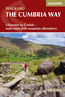 Walking The Cumbria Way : Ulverston to Carlisle - main route with mountain alternatives