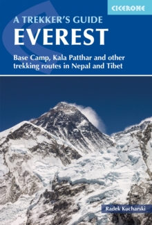 Everest: A Trekker's Guide : Base Camp, Kala Patthar, Gokyo Ri. Trekking routes in Nepal and Tibet