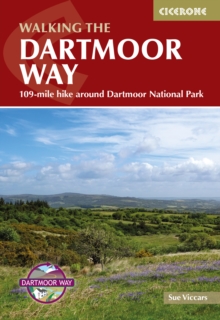 Walking the Dartmoor Way : 109-mile hike around Dartmoor National Park