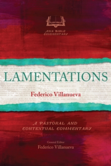 Lamentations : A Pastoral and Contextual Commentary