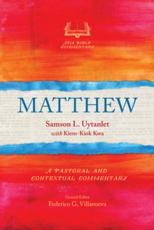 Matthew : A Pastoral and Contextual Commentary