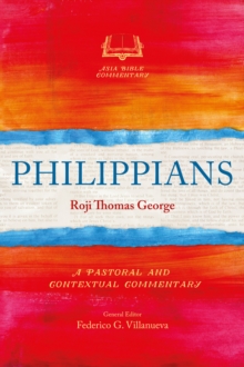 Philippians : A Pastoral and Contextual Commentary