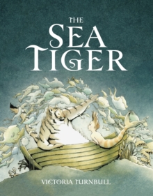The Sea Tiger, Paperback Book The Sea Tiger, Paperback Book