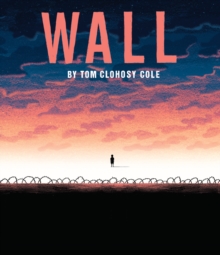 The Wall, Hardback Book The Wall, Hardback Book