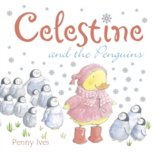 Celestine and the Penguins, Paperback Book Celestine and the Penguins, Paperback Book