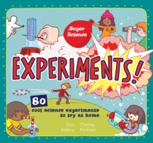 Super Science: Experiments, Hardback Book Super Science: Experiments, Hardback Book