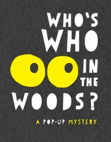 Who's Who in the Woods, Hardback Book Who's Who in the Woods, Hardback Book