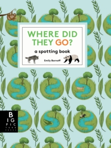 Where Did They Go?, Hardback Book Where Did They Go?, Hardback Book