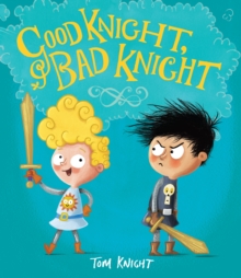 Good Knight, Bad Knight, Paperback Book Good Knight, Bad Knight, Paperback Book