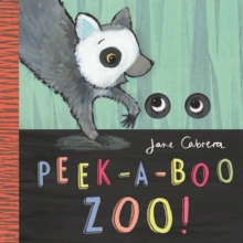 Jane Cabrera - Peek-a-Boo Zoo!, Hardback Book Jane Cabrera - Peek-a-Boo Zoo!, Hardback Book