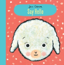 Jane Cabrera: Say Hello, Hardback Book Jane Cabrera: Say Hello, Hardback Book