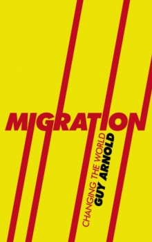 Migration : Changing the World