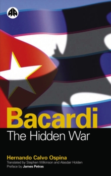 Bacardi : The Hidden War