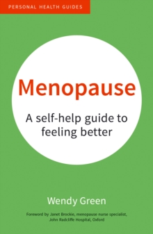 Menopause : A Self-Help Guide to Feeling Better