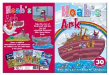 Bible Story Sticker Book for Children: Noah's Ark, Paperback / softback Book Bible Story Sticker Book for Children: Noah's Ark, Paperback / softback Book
