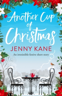 Headline The Another Cup Of Christmas , A Wonderfully Festive, Feel-good Short Story