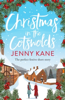 Headline The Christmas In The Cotswolds , A Feel-good Festive Romance To Warm Your Heart