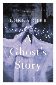 A Ghost's Story : A Novel, Paperback Book A Ghost's Story : A Novel, Paperback Book