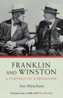 Franklin And Winston : A Portrait Of A Friendship