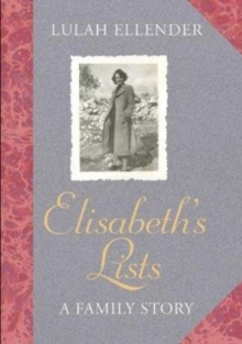 Elisabeth's Lists : A Family Story, Hardback Book Elisabeth's Lists : A Family Story, Hardback Book