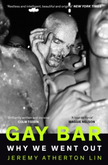 Gay Bar : Why We Went Out