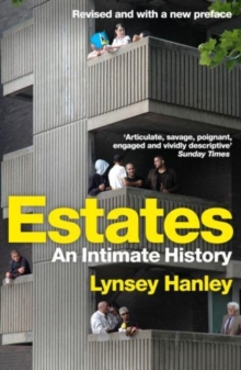 Estates : An Intimate History