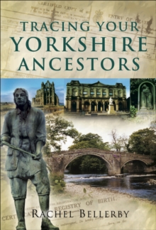 Tracing Your Yorkshire Ancestors