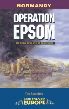 Operation Epsom : VIII British Corps vs 1st SS Panzerkorps