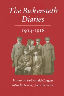 The Bickersteth Diaries : 1914-1918