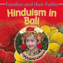 Families and their Faiths: Hinduism in Bali, Paperback / softback Book Families and their Faiths: Hinduism in Bali, Paperback / softback Book