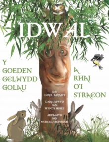 Idwal - Y Goeden Gelwydd Golau a Rhai o'i Straeon, Paperback / softback Book Idwal - Y Goeden Gelwydd Golau a Rhai o'i Straeon, Paperback / softback Book