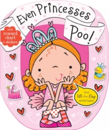 Even Princesses Poo!, Board book Book Even Princesses Poo!, Board book Book