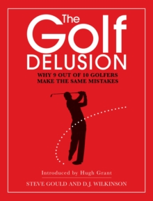 The Golf Delusion