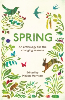 Spring : An Anthology for the Changing Seasons