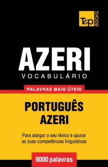 Vocabul?rio Portugu?s-Azeri - 9000 palavras mais ?teis