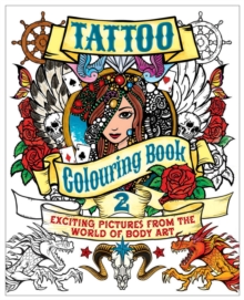 Tattoo Colouring Book 2, Paperback Book Tattoo Colouring Book 2, Paperback Book