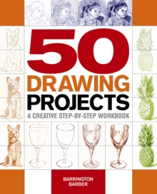 50 Drawing Projects : A Creative Step-by-Step Workbook, Paperback Book 50 Drawing Projects : A Creative Step-by-Step Workbook, Paperback Book