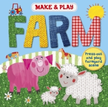 Make and Play : Farm, Board book Book Make and Play : Farm, Board book Book