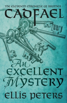 An Excellent Mystery : A cosy medieval whodunnit featuring classic crime s most unique detective