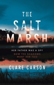 The Salt Marsh, Hardback Book The Salt Marsh, Hardback Book
