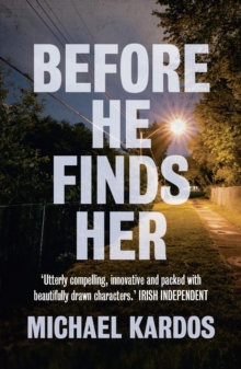 Before He Finds Her, Paperback Book Before He Finds Her, Paperback Book