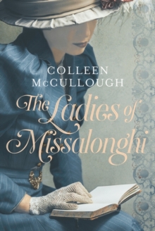 The Ladies of Missalonghi, Hardback Book The Ladies of Missalonghi, Hardback Book