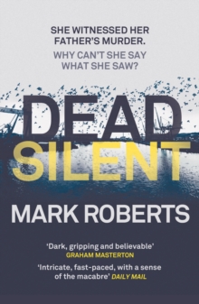 Dead Silent, Hardback Book Dead Silent, Hardback Book
