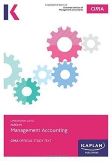 P1 Management Accounting - Study Text, Book Book P1 Management Accounting - Study Text, Book Book