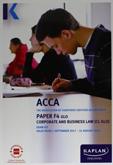F4 Corporate and Business Law - Exam Kit, Paperback Book F4 Corporate and Business Law - Exam Kit, Paperback Book