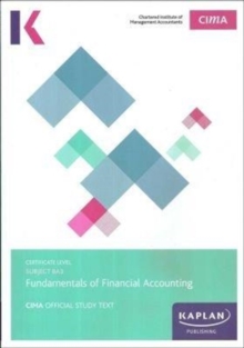 BA3 FUNDAMENTALS OF FINANCIAL ACCOUNTING - STUDY TEXT, Paperback Book BA3 FUNDAMENTALS OF FINANCIAL ACCOUNTING - STUDY TEXT, Paperback Book